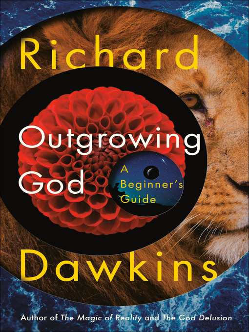 Title details for Outgrowing God by Richard Dawkins - Available